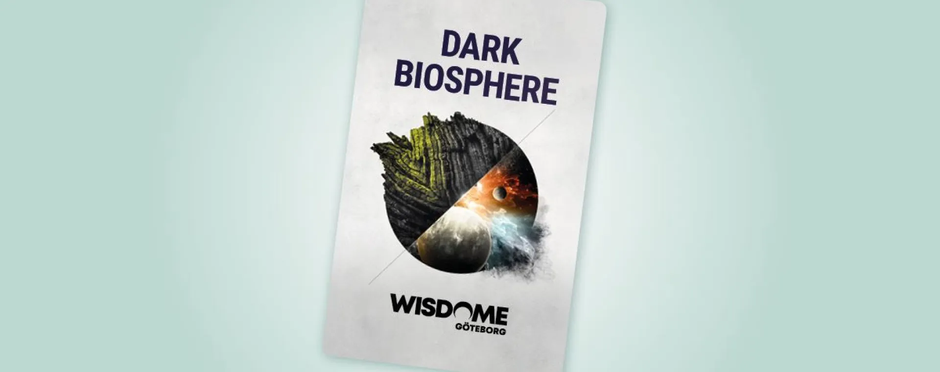 WISDOME: DARK BIOSPHERE 2D